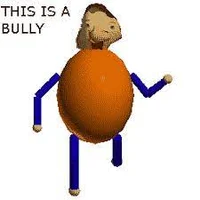 This is a bully 