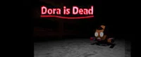 Dora dead 