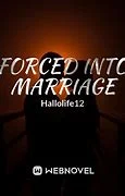 Forced into marriage