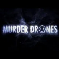 Murder Drones