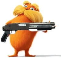 The lorax with a gun