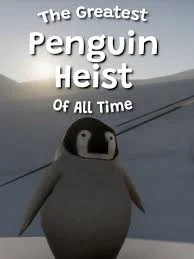 Penguin Heist