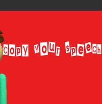 Copy your speech 