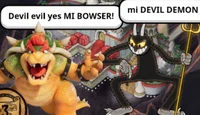 BOWSER y DEVIL EVIL