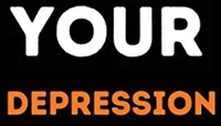 YOUR DEPRESSION