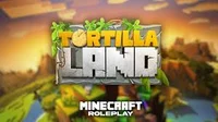 TORTILLA LAND