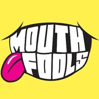 Mouthfools