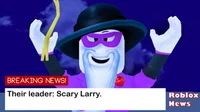 Scary Larry