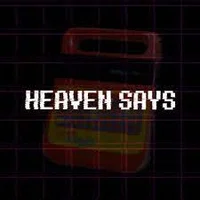 Heaven says_