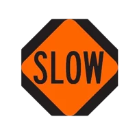 Slow sign