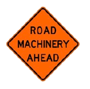 Road Machinery Ahead