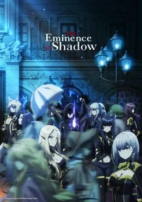 Eminence in Shadow