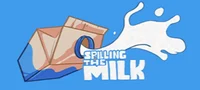 Spilling The Milk 