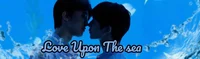 Love upon the sea-BL