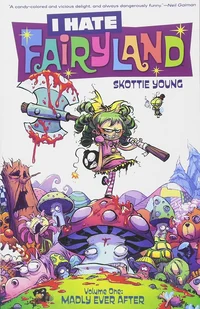 I Hate Fairyland