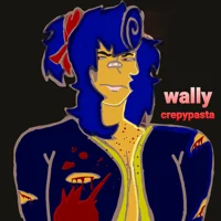 Wally crepypasta