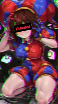Yandere Pomni