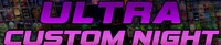 Ultra Custom Night