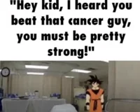 POV You beat cancer