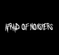 Afraid of monsters