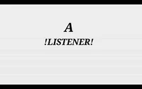 A listener
