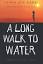 A Long Walk To Water