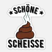 Scheisse