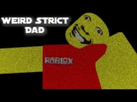 Wierd strict dad