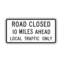 Road closed XX miles