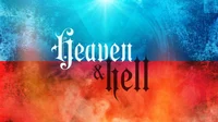 Heaven and Hell 