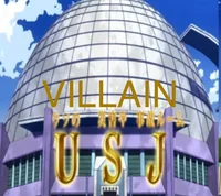 MHA USJ Villain