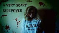 Creepy Sleepover 