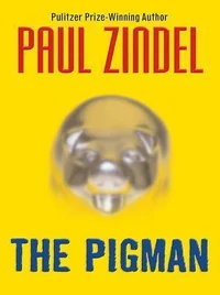 Paul zindel pigman