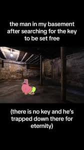 Man in your basement