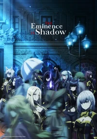Eminence in Shadow