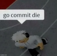 go commit die