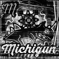 Michigun 