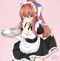 Monika but your maid