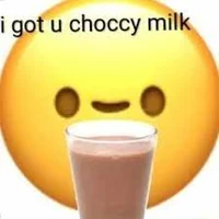 Choccy milk