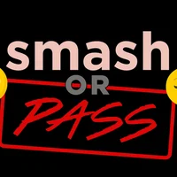 Smash or Pass