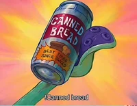 Canned bread