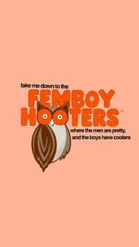 Femboy hooters