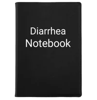 Diarrhea Notebook
