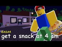 Get a snack at 4am