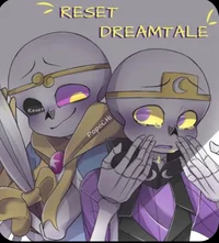 Reset Dream AU