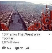 pranks went too far