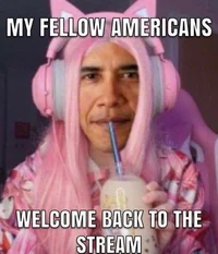 Obama UwU streamer