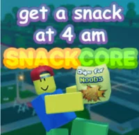 Get a snack at 4AM