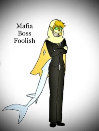Mafia Boss Foolish