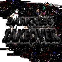 Darkness Takeover